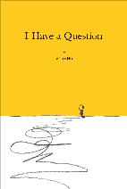 I Have a Question, by Bill Dobbs