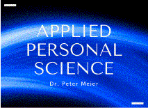 Applied Personal Science Dr. Peter Meier